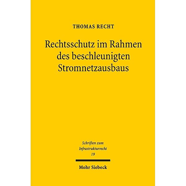 Rechtsschutz im Rahmen des beschleunigten Stromnetzausbaus, Thomas Recht