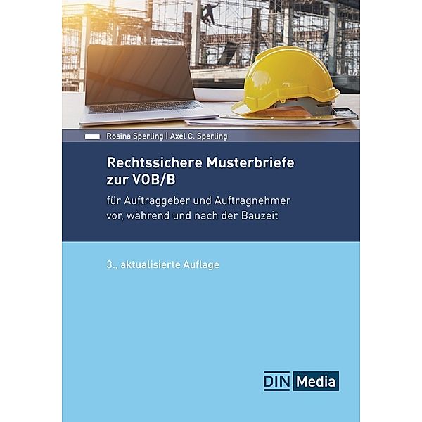 Rechtssichere Musterbriefe zur VOB/B, Axel C. Sperling, Rosina Sperling