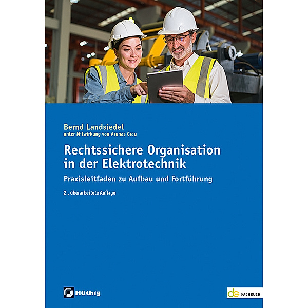 Rechtssichere Organisation in der Elektrotechnik, Bernd Landsiedel