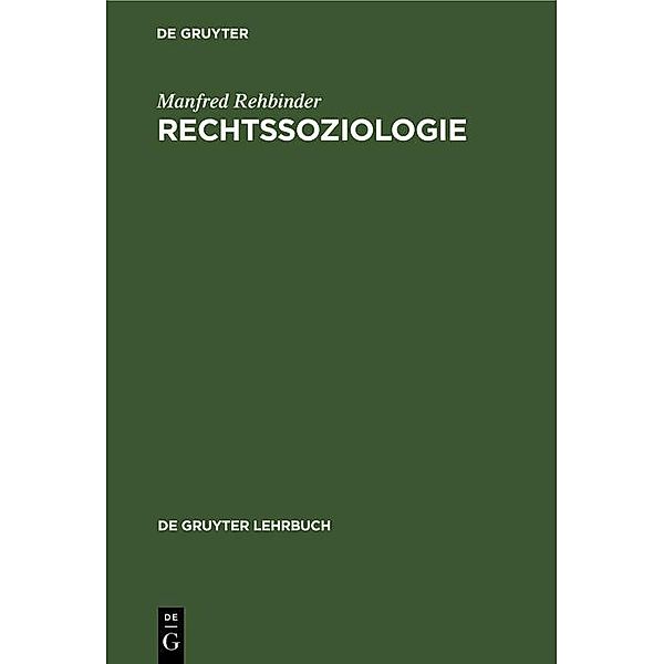 Rechtssoziologie / De Gruyter Lehrbuch, Manfred Rehbinder