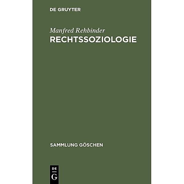 Rechtssoziologie / Sammlung Göschen Bd.2853, Manfred Rehbinder