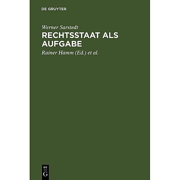 Rechtsstaat als Aufgabe, Werner Sarstedt