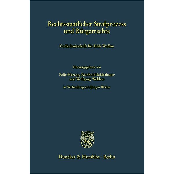 Rechtsstaatlicher Strafprozess und Bürgerrechte