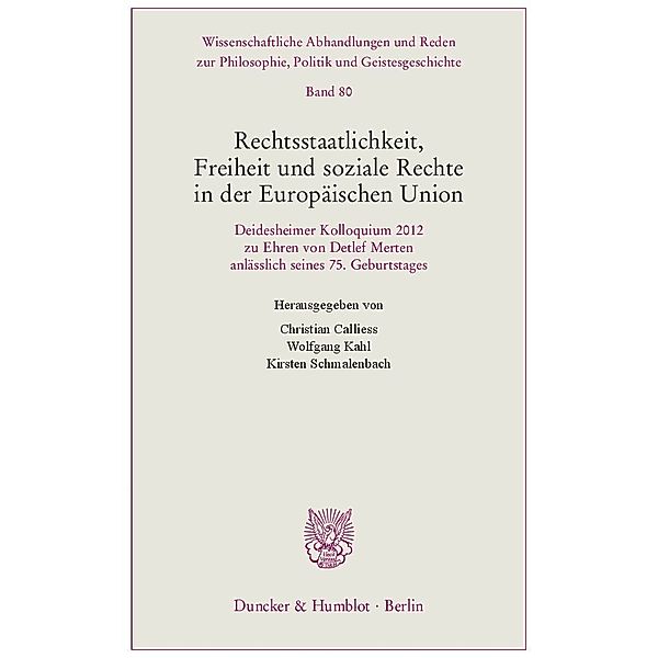 Rechtsstaatlichkeit, Freiheit und soziale Rechte in der Europäischen Union