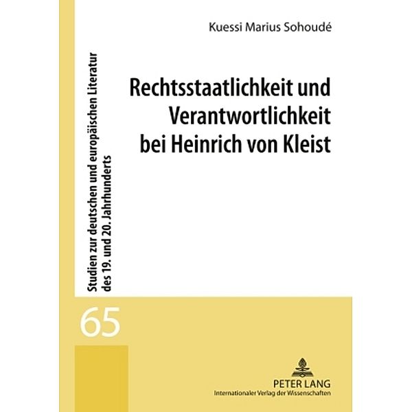 Rechtsstaatlichkeit und Verantwortlichkeit bei Heinrich von Kleist, Kuessi Marius Sohoudé