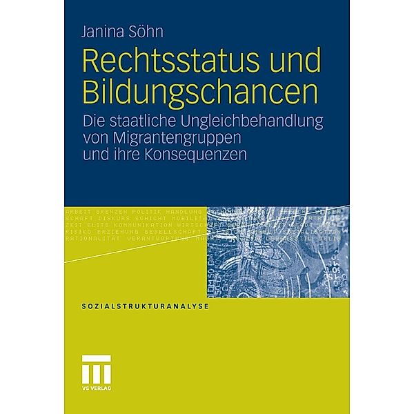 Rechtsstatus und Bildungschancen / Sozialstrukturanalyse, Janina Söhn