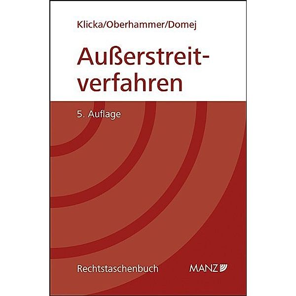 Rechtstaschenbuch / Außerstreitverfahren, Thomas Klicka, Paul Oberhammer, Tanja Domej