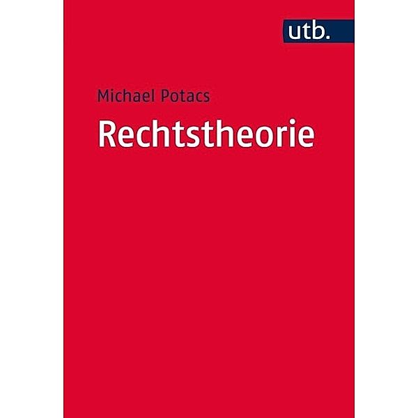 Rechtstheorie, Michael Potacs