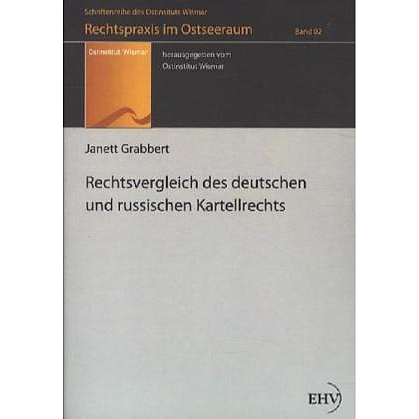 Rechtsvergleich des deutschen und russischen Kartellrechts, Janett Grabbert