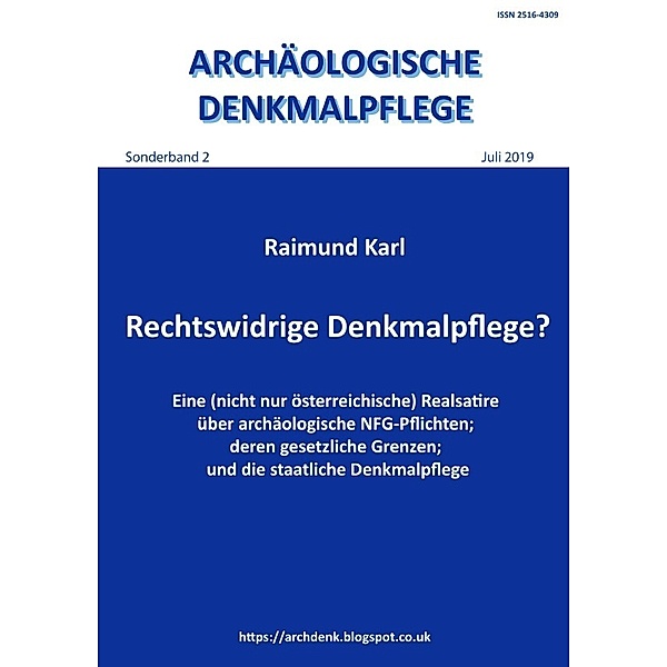 Rechtswidrige Denkmalpflege?, Raimund Karl