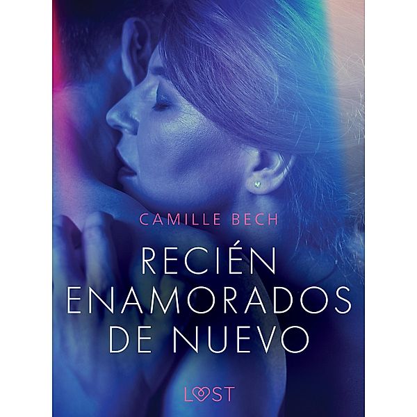 Recién enamorados de nuevo / LUST, Camille Bech