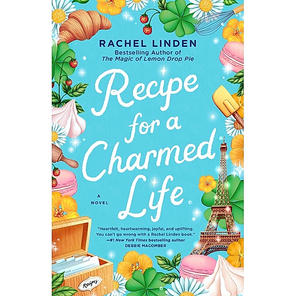 Recipe for a Charmed Life, Rachel Linden
