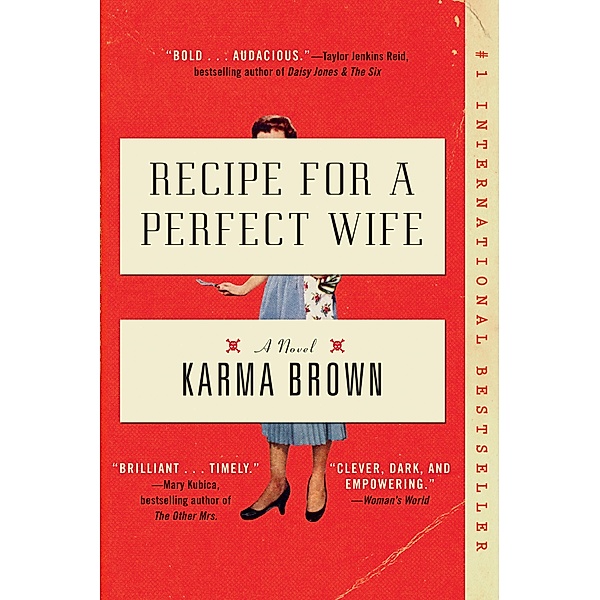 Recipe for a Perfect Wife, Karma Brown