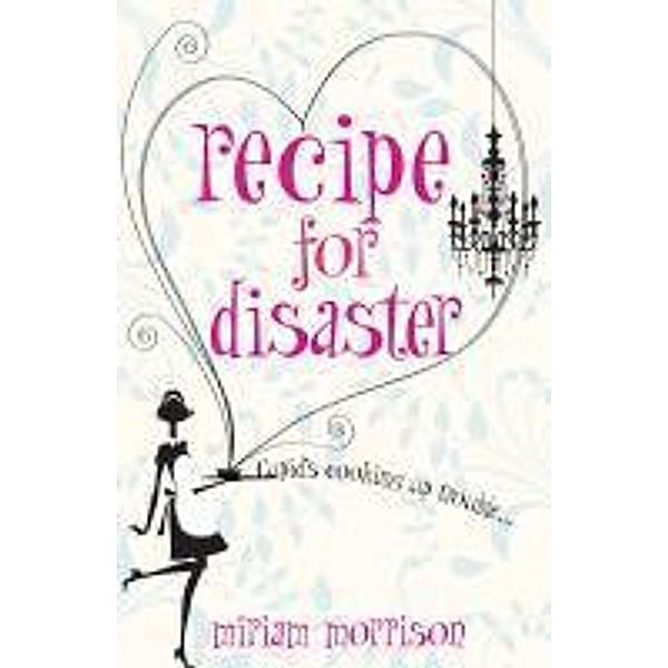 Recipe For Disaster, Miriam Morrison