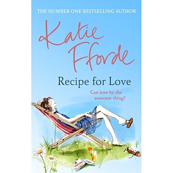 Recipe for Love, Katie Fforde