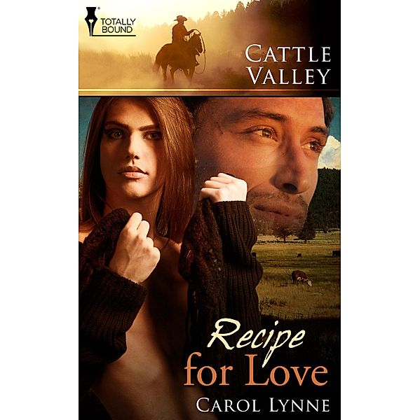 Recipe for Love / Cattle Valley, Carol Lynne