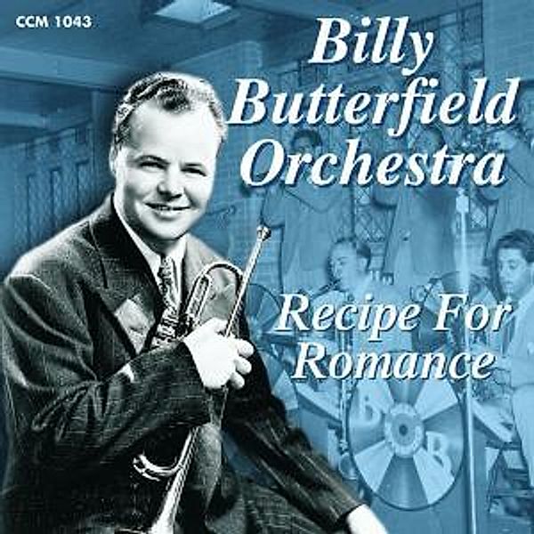 Recipe For Romance, Billy Butterfield