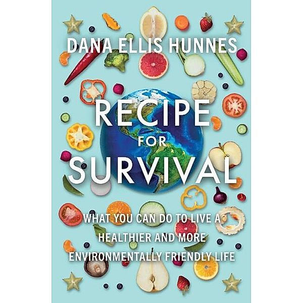 Recipe for Survival, Dana Ellis Hunnes