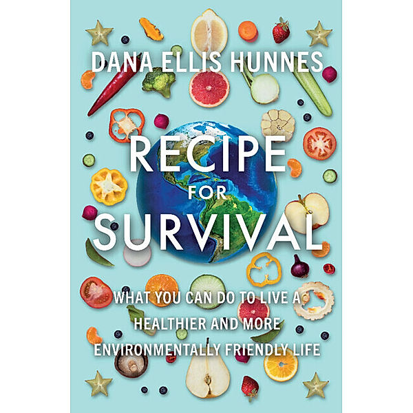 Recipe for Survival, Dana Ellis Hunnes