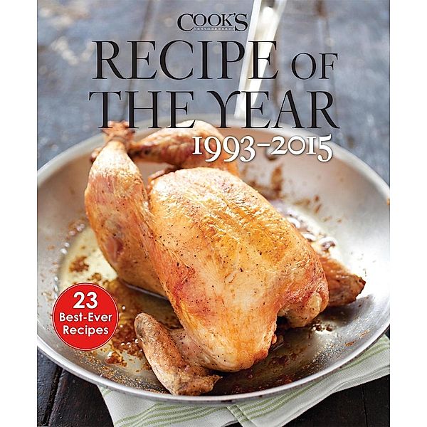 Recipe of the Year 1993-2015, America's Test Kitchen