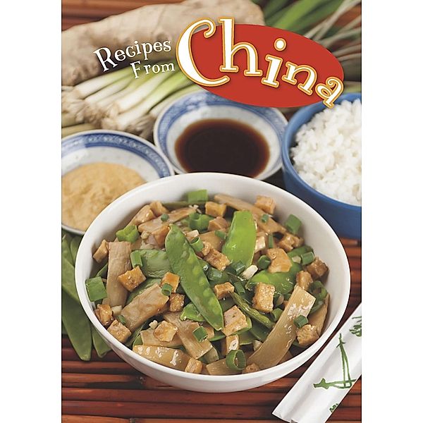 Recipes from China, Dana Meachen Rau