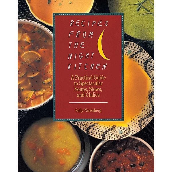 Recipes from the Night Kitchen, Sally Nirenberg