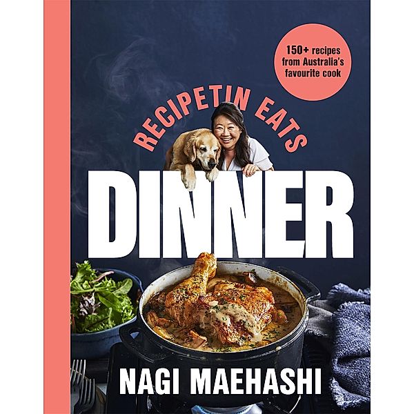 RecipeTin Eats: Dinner, Nagi Maehashi