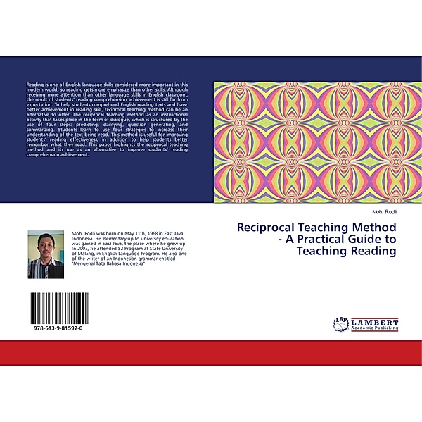 Reciprocal Teaching Method - A Practical Guide to Teaching Reading, Moh. Rodli