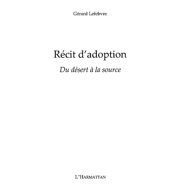 Recit d'adoption / Hors-collection, Gerard Lefebvre