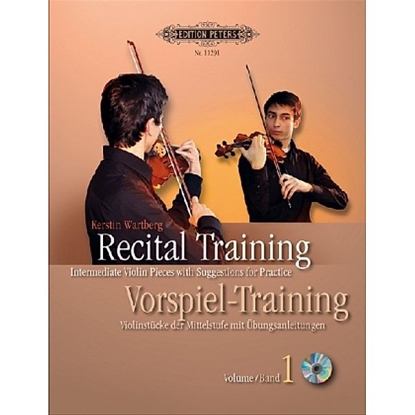 Recital Training. Vorspiel-Training, für Violine, m. 2 Audio-CDs.Bd.1, Kerstin Wartberg