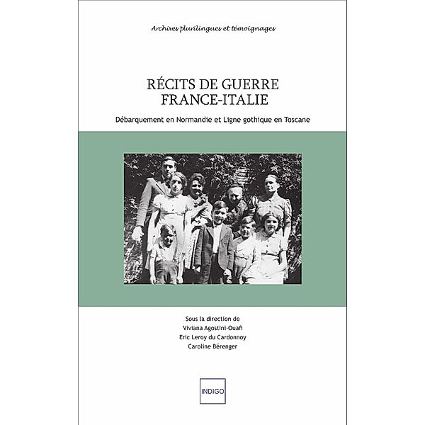 Récits de guerre France-Italie, Agostini-Ouafi, Leroy du Cardonnoy, Berenger