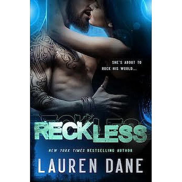 Reckless, Lauren Dane