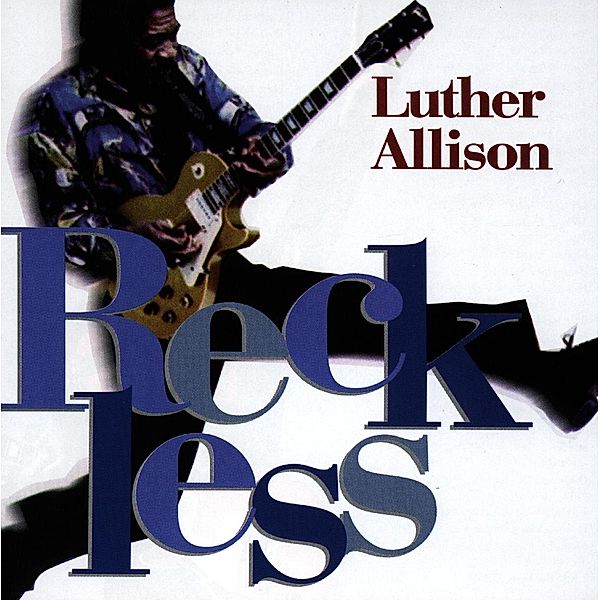 Reckless, Luther Allison