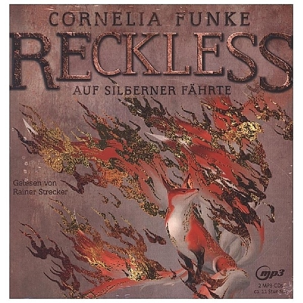 Reckless - 4 - Auf silberner Fährte, Cornelia Funke