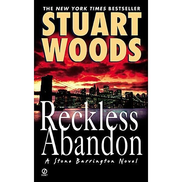 Reckless Abandon / A Stone Barrington Novel Bd.10, Stuart Woods