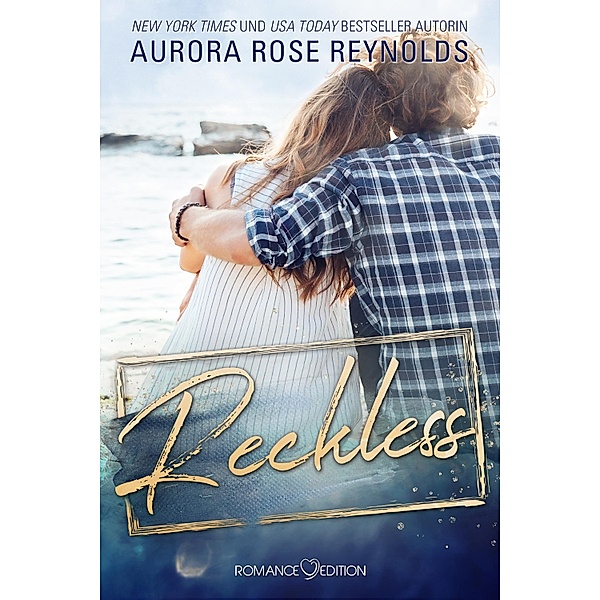 Reckless / Adventure Reihe Bd.3, Aurora Rose Reynolds