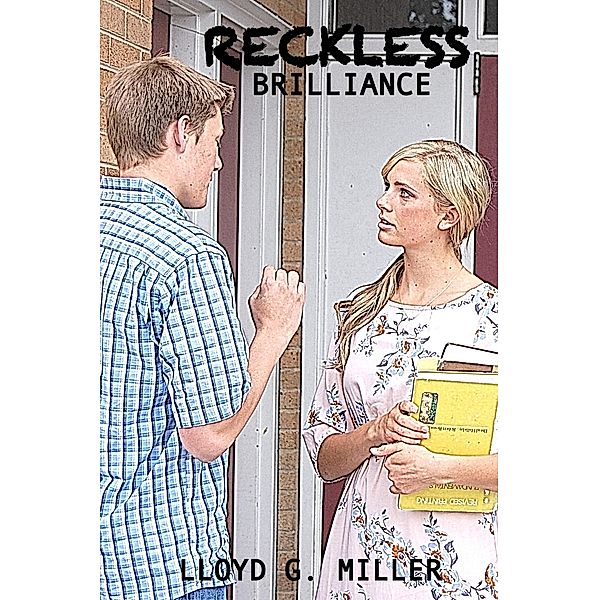 Reckless Brilliance (Powerful Minds, #1) / Powerful Minds, Lloyd G Miller