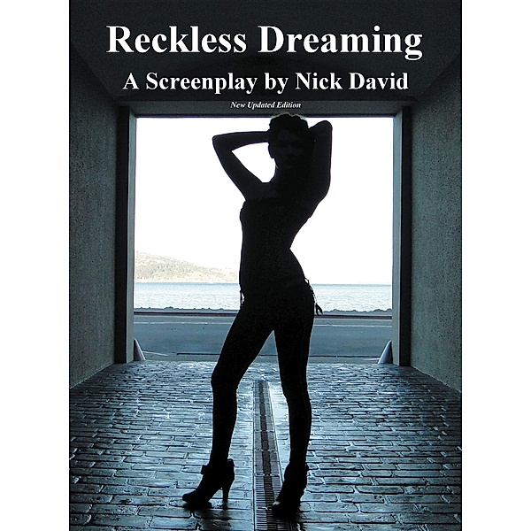 RECKLESS DREAMING, Nick David