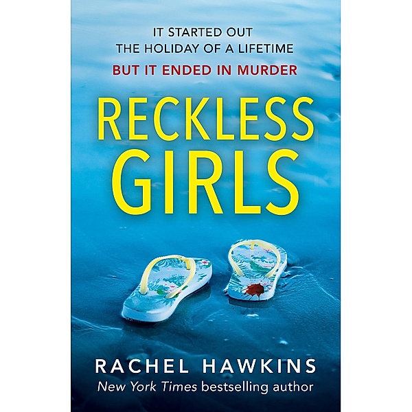 Reckless Girls, Rachel Hawkins