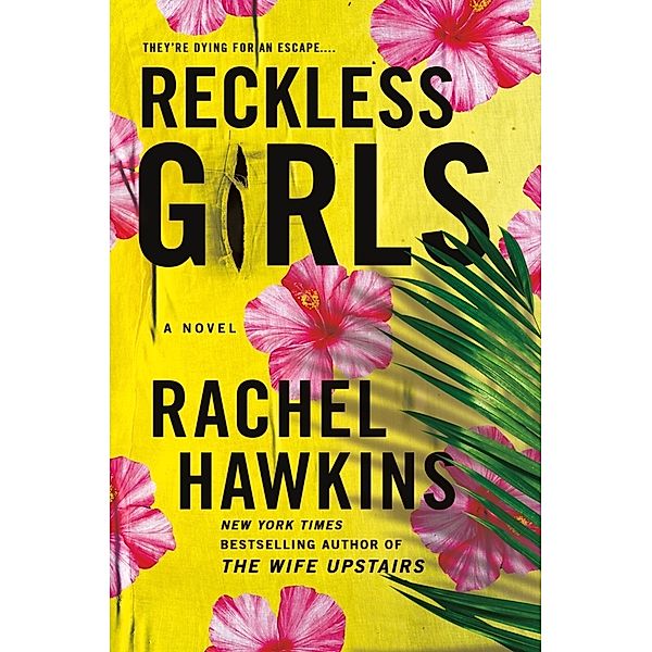 Reckless Girls, Rachel Hawkins