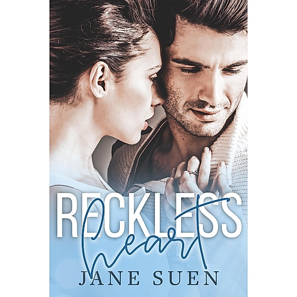 Reckless Heart, Jane Suen