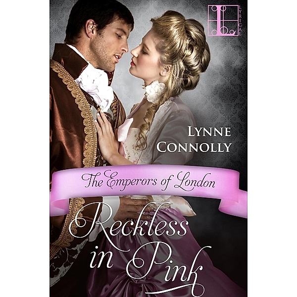 Reckless in Pink / Emperors of London Bd.4, Lynne Connolly