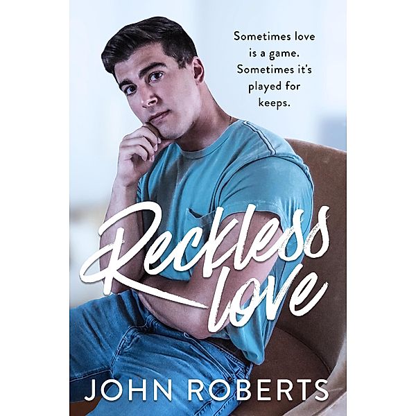 Reckless Love, John Roberts