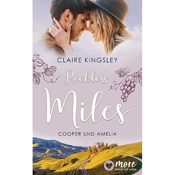 Reckless Miles / Die Miles Family Saga Bd.3, Claire Kingsley