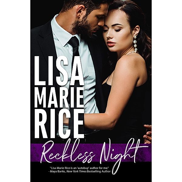 Reckless Night: A Romantic Suspense Novella (Dangerous Passions, #1) / Dangerous Passions, Lisa Marie Rice