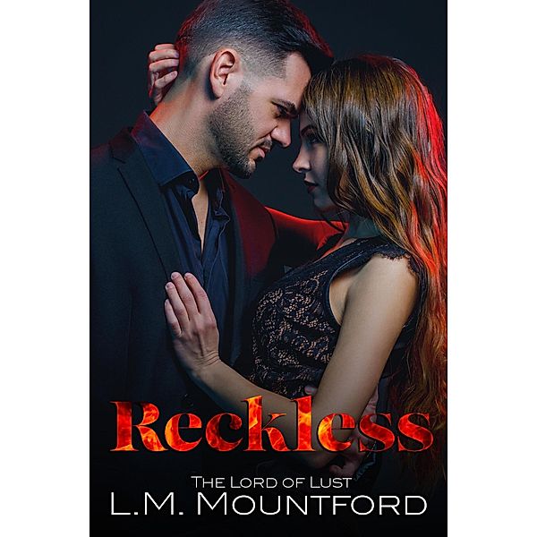 Reckless (Satin and Silk Seductions) / Satin and Silk Seductions, L. M. Mountford