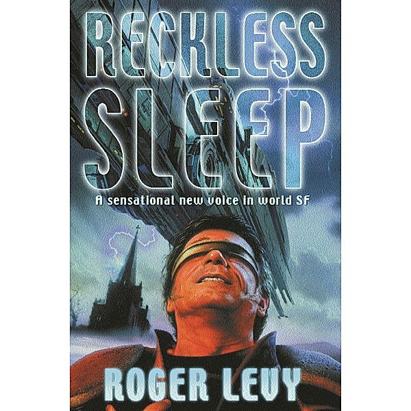 Reckless Sleep, Roger Levy
