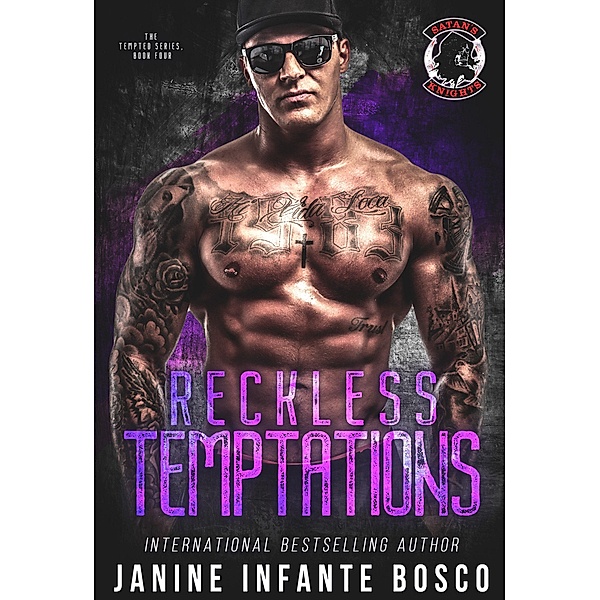 Reckless Temptations (The Tempted Series, #4) / The Tempted Series, Janine Infante Bosco