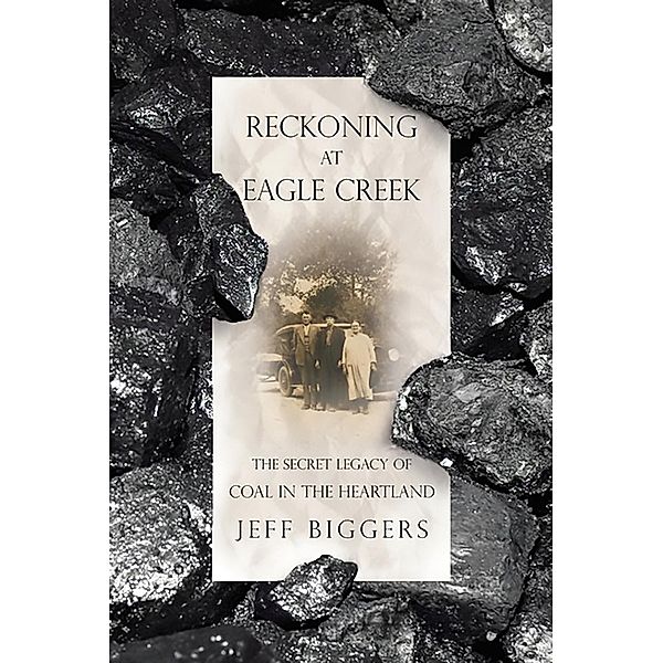 Reckoning at Eagle Creek, Jeff Biggers