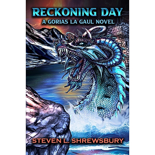 Reckoning Day (Gorias La Gaul) / Gorias La Gaul, Steven Shrewsbury